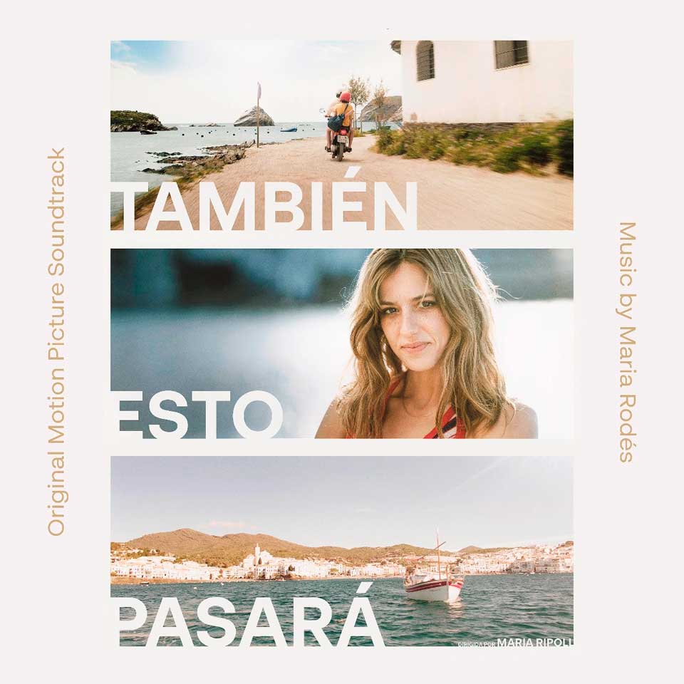 Maria Rodés: También esto pasará (Original Motion Picture Soundtrack) - portada
