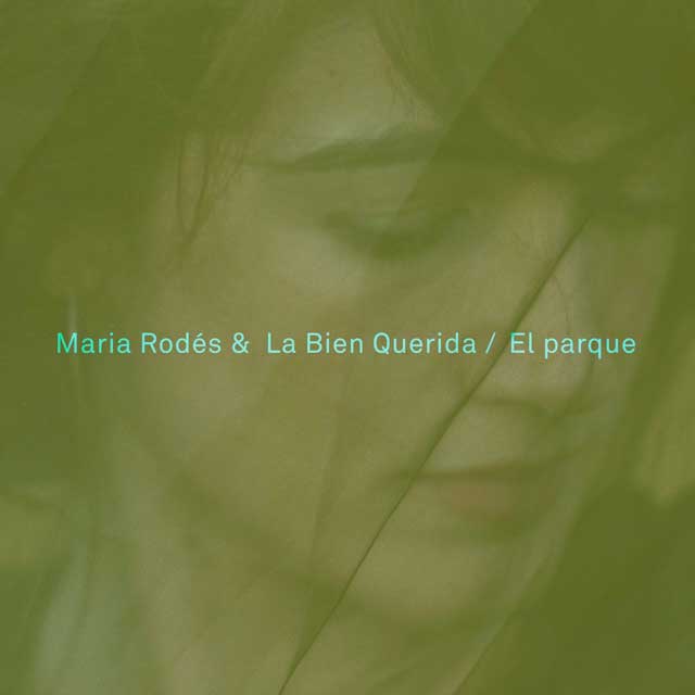 Maria Rodés con La Bien Querida: El parque - portada