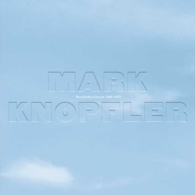 Mark Knopfler: The studio albums 1996-2007 - portada