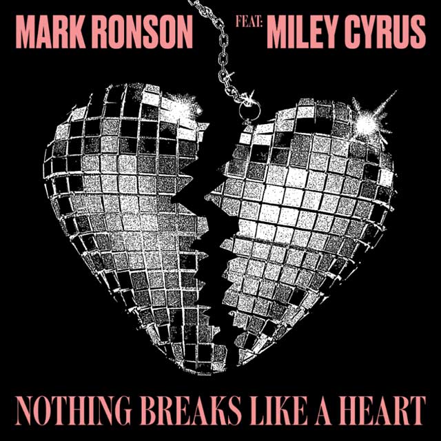 Mark Ronson con Miley Cyrus: Nothing breaks like a heart - portada