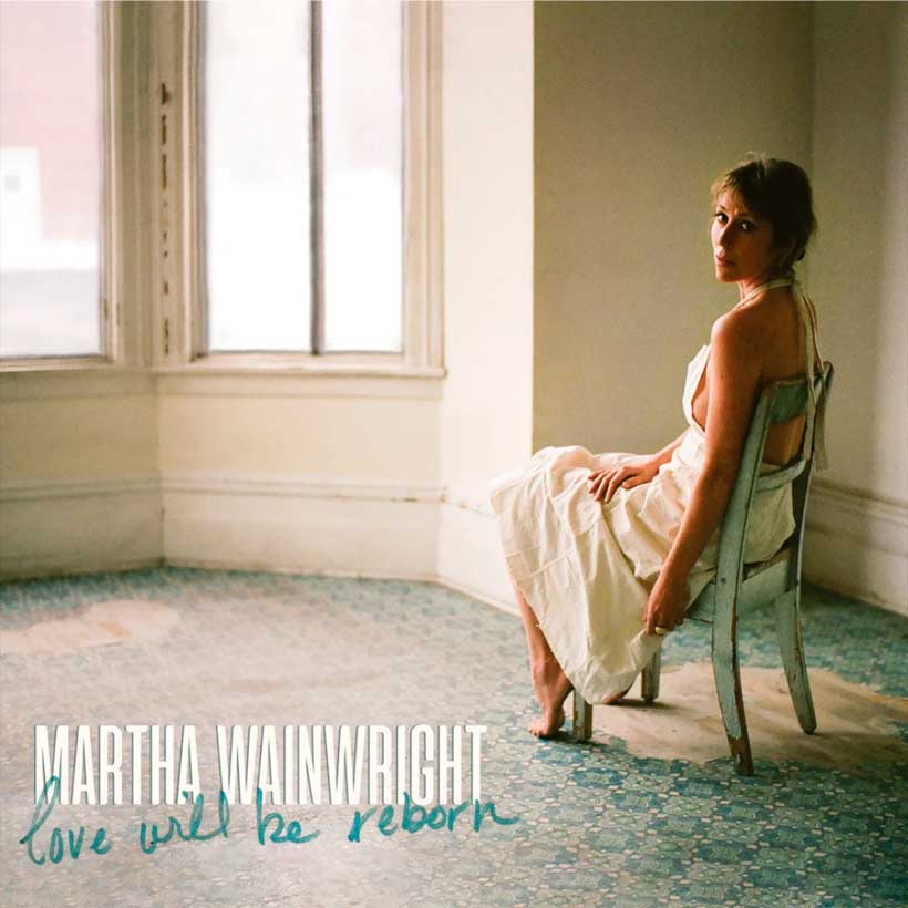Martha Wainwright: Love will be reborn - portada