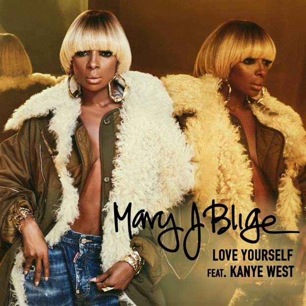 Mary J. Blige con Kanye West y A$AP Rocky: Love yourself - portada