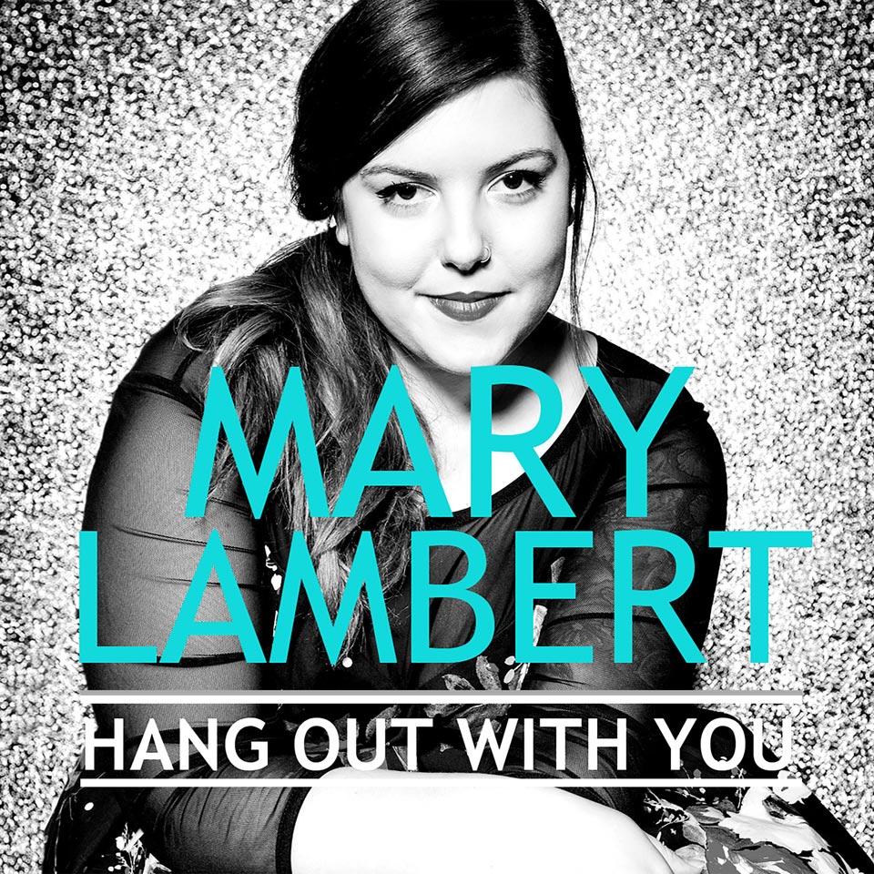 Mary Lambert: Hang out with you - portada