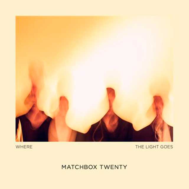 Matchbox Twenty: Where the light goes - portada