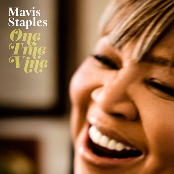 Mavis Staples: One true vine - portada
