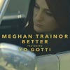 Meghan Trainor: Better - portada reducida