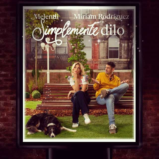 Melendi con Miriam Rodríguez: Simplemente dilo - portada