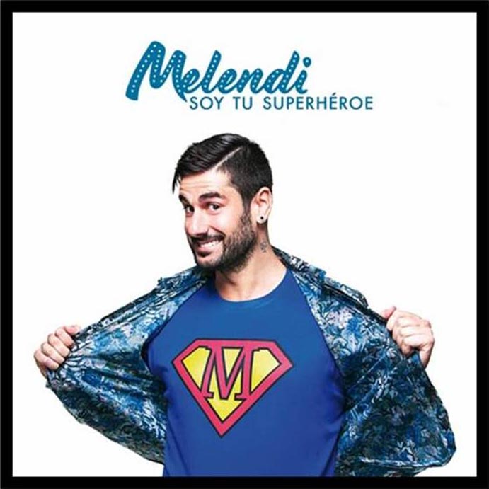 Melendi: Soy tu superhéroe - portada