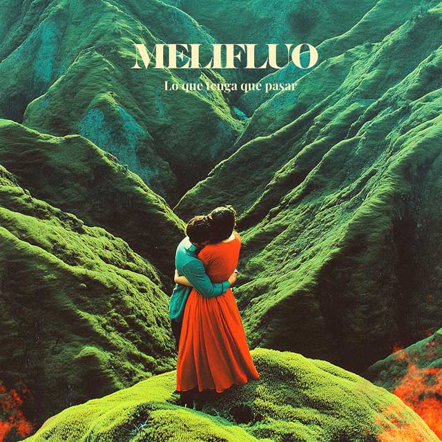 Melifluo: Lo que tenga que pasar - portada