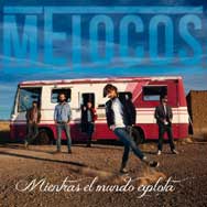 Melocos: Mientras el mundo explota - portada mediana