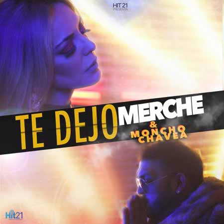 Merche con Moncho Chavea: Te dejo - portada