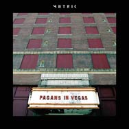 Metric: Pagans in Vegas - portada mediana