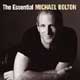 Michael Bolton: The Essential - portada reducida