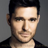 Michael Bublé: Nobody but me - portada mediana