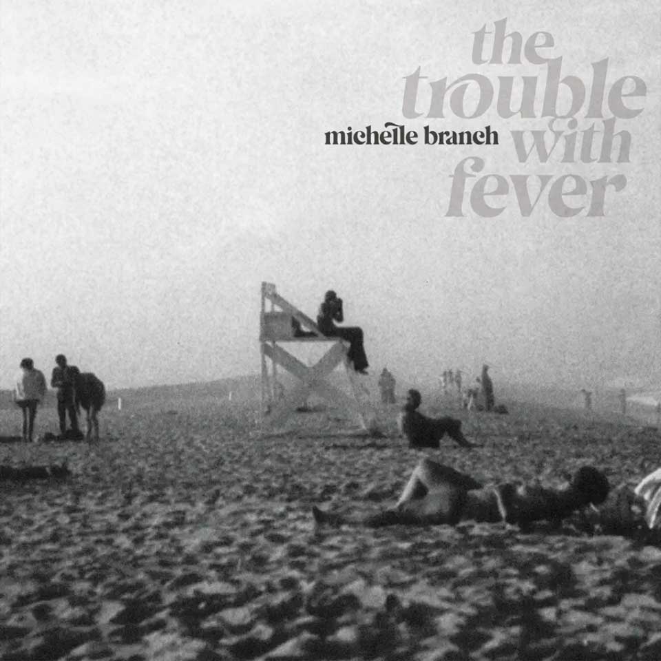 Michelle Branch: The trouble with fever - portada