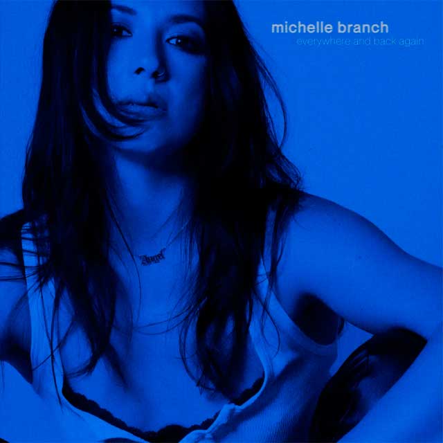 Michelle Branch: Everywhere and back again - portada