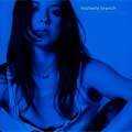 Michelle Branch: Everywhere and back again - portada reducida