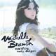 Michelle Branch: Everything comes and goes - portada reducida
