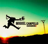 Miguel Campello: Chatarrero 2. Pájaro que vuela libre - portada mediana