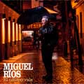 Miguel Ríos: El último vals - portada reducida