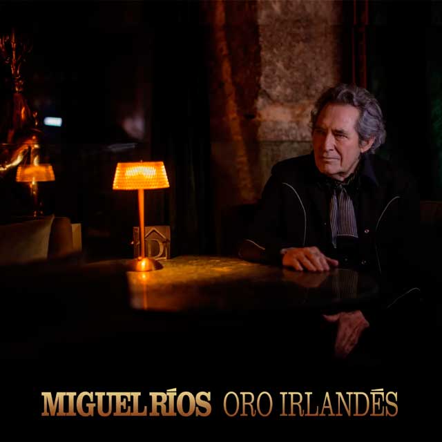 Miguel Ríos: Oro irlandés - portada