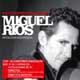 Miguel Ríos: 45 canciones esenciales - portada reducida