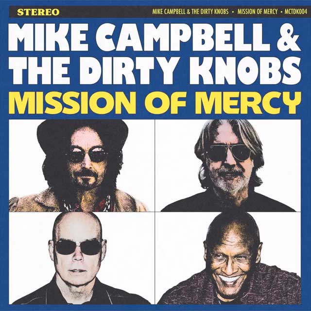 Mike Campbell & The Dirty Knobs: Mission of mercy - portada