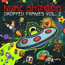 Mike Shinoda: Dropped frames, Vol. 2 - portada mediana