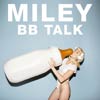 Miley Cyrus: BB talk - portada reducida