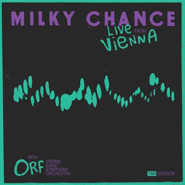 Milky Chance: Live from Vienna (FM4 Session) - portada