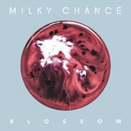 Milky Chance: Blossom - portada mediana