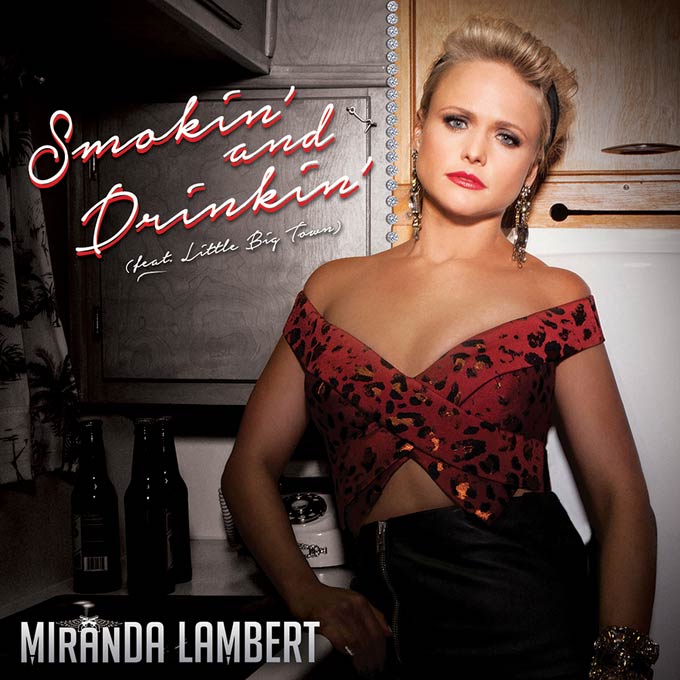 Miranda Lambert con Little Big Town: Smokin' and drinkin' - portada