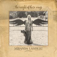 Miranda Lambert: The weight of these wings - portada mediana