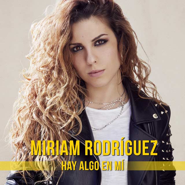 Miriam Rodríguez: Hay algo en mí - portada