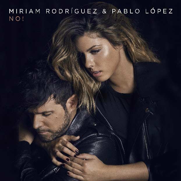 Miriam Rodríguez con Pablo López: No! - portada