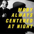 Moby: Always centered at night - portada reducida