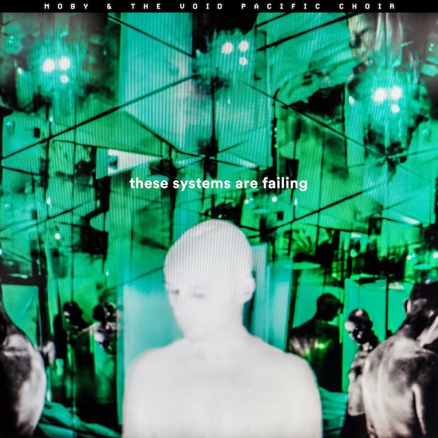 Moby: These systems are failing - portada