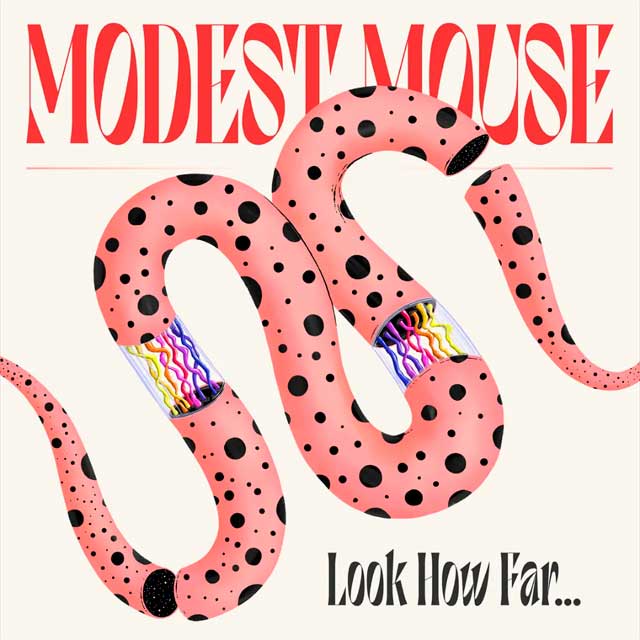 Modest Mouse: Look how far… - portada