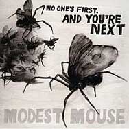 Modest Mouse: No one's first, and you're next - portada mediana