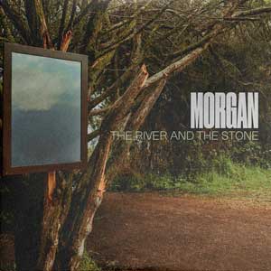 Morgan: The river and the stone - portada mediana