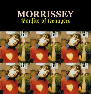 Morrissey: Bonfire of teenagers - portada mediana