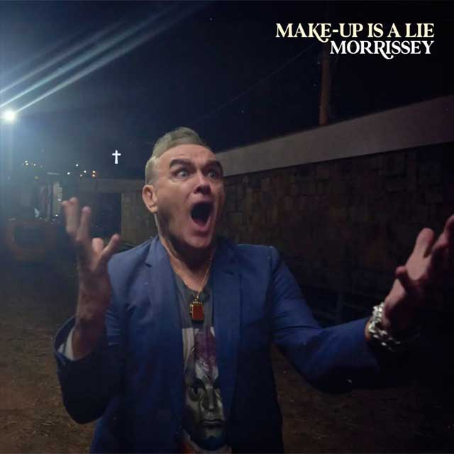 Morrissey: Make-up is a lie - portada