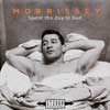Morrissey: Spent the day in bed - portada reducida