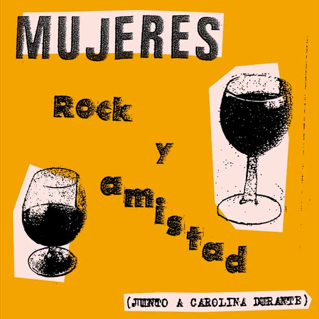Mujeres con Carolina Durante: Rock y amistad - portada