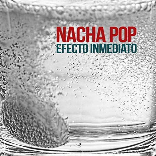 Nacha Pop: Efecto inmediato - portada