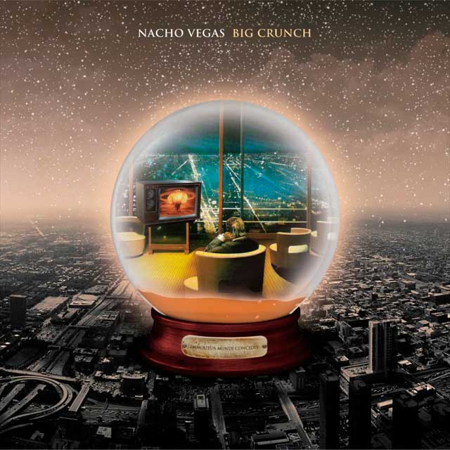 Nacho Vegas: Big Crunch - portada