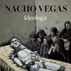 Nacho Vegas: Ideología - portada reducida