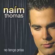 Naím Thomas: No Tengo Prisa - portada mediana