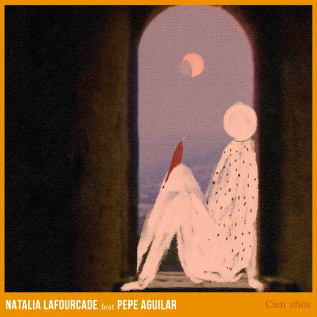 Natalia Lafourcade con Pepe Aguilar: Cien años - portada