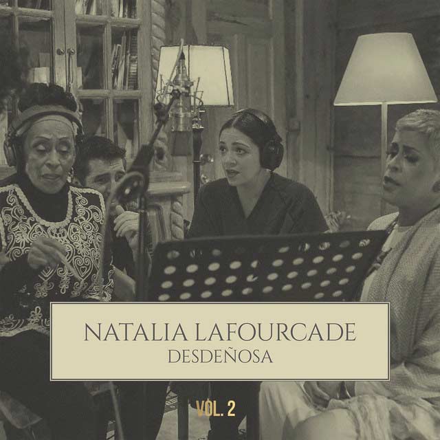Natalia Lafourcade con Omara Portuondo y Eugenia León: Desdeñosa - portada
